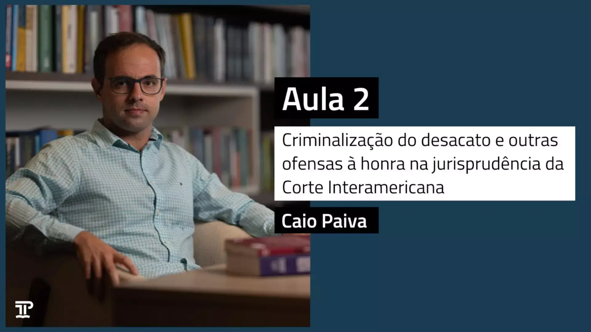 Criminalização do desacato e de crimes contra a honra conforme a jurisprudência da Corte Interamericana