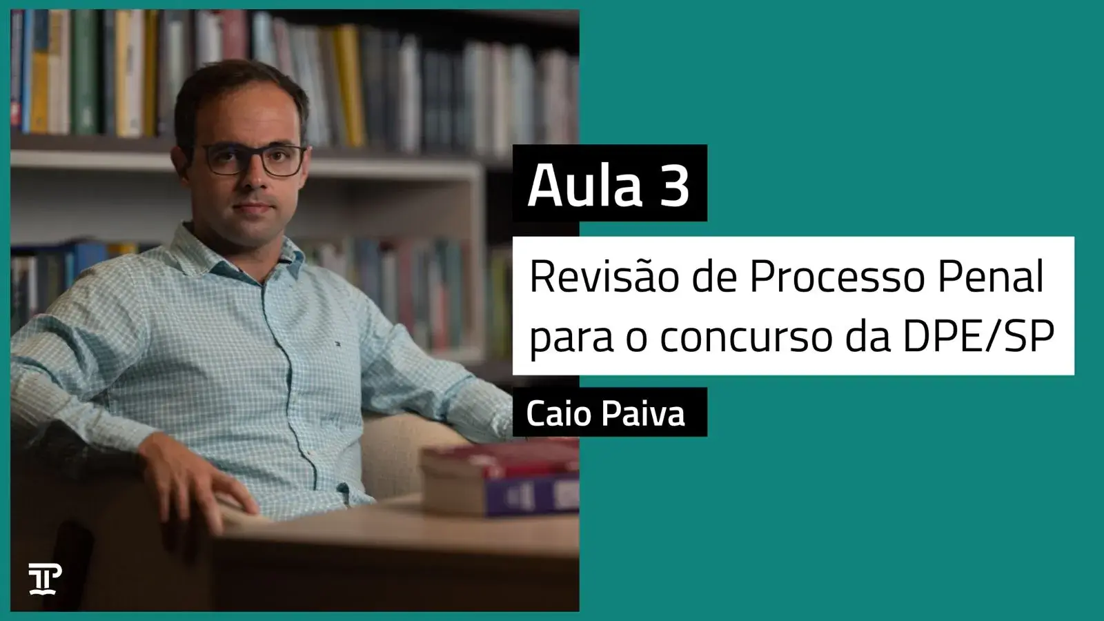 Revisão de Processo Penal - DPE/SP