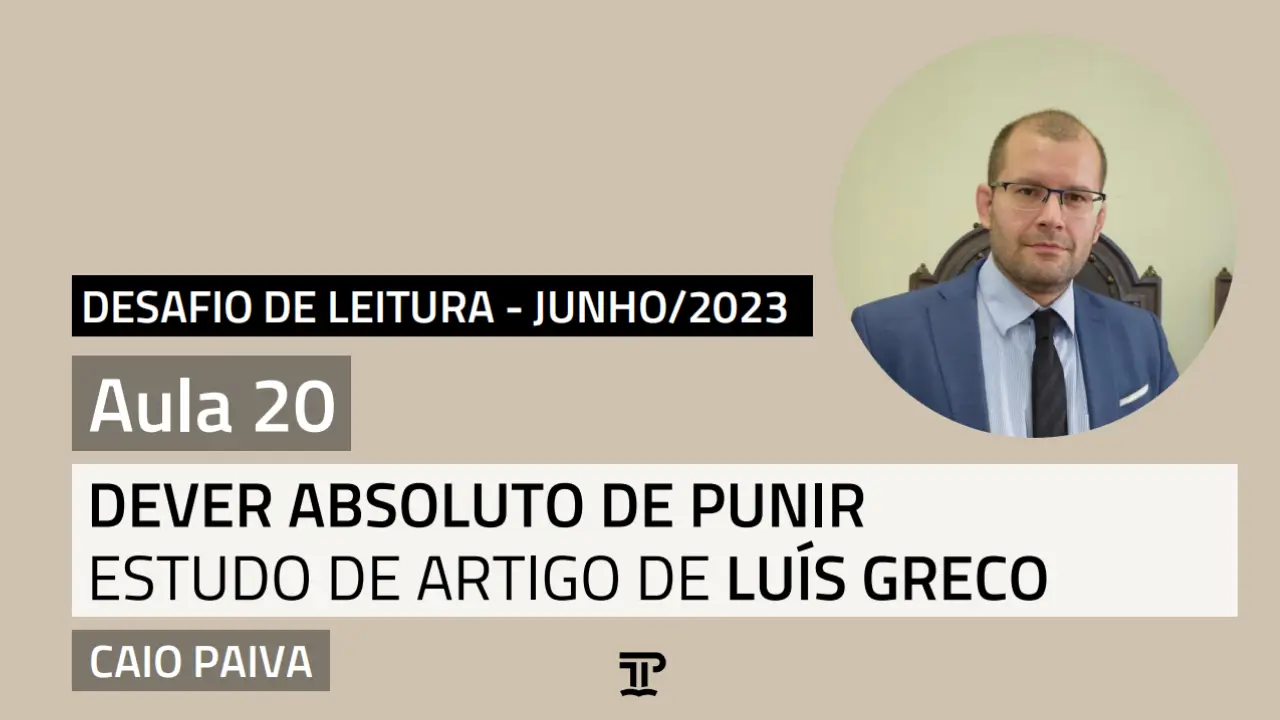 Dever absoluto de punir: estudo de artigo de Luís Greco