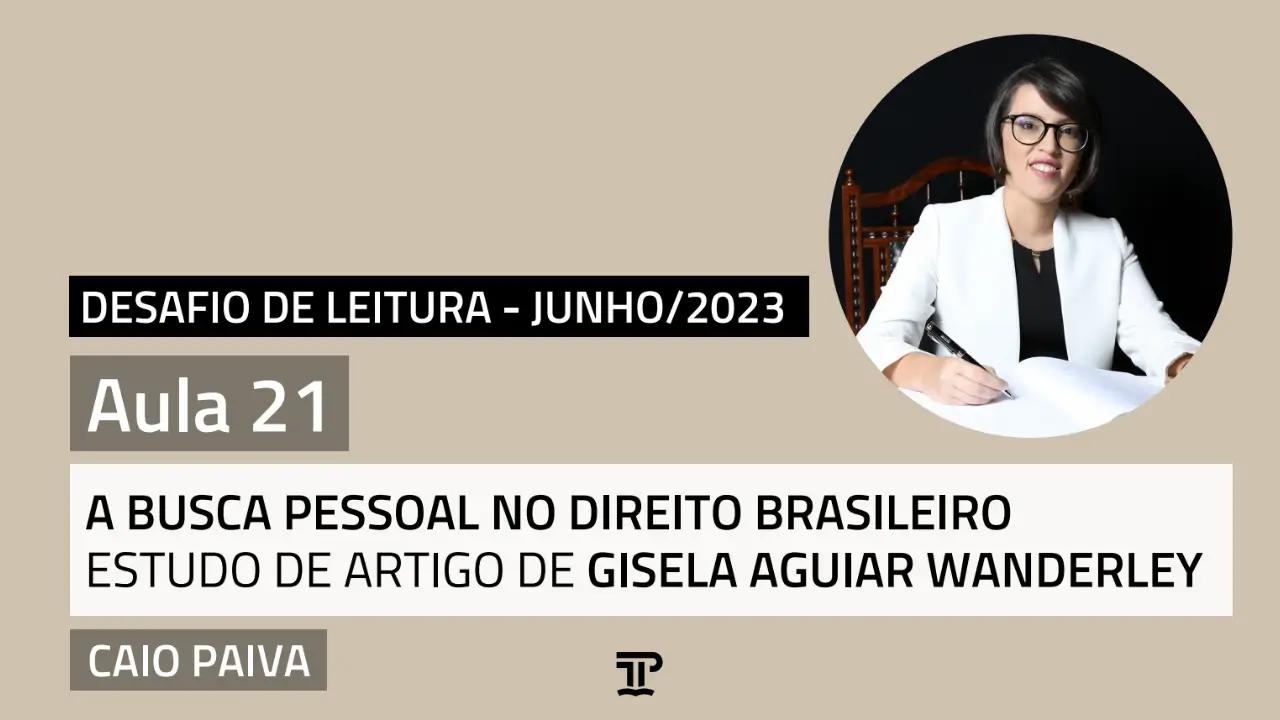 A busca pessoal no direito: estudo de artigo de Gisela Aguiar Wanderley
